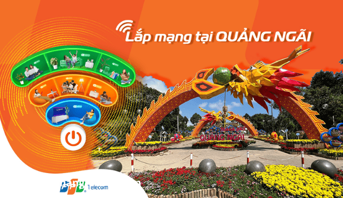 Lắp Mạng FPT Quảng Ngãi